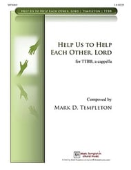 Help Us to Help Each Other, Lord TTBB choral sheet music cover Thumbnail